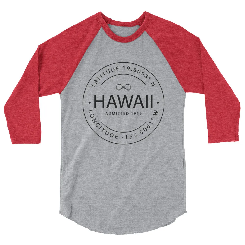 Hawaii - 3/4 Sleeve Raglan Shirt - Latitude & Longitude