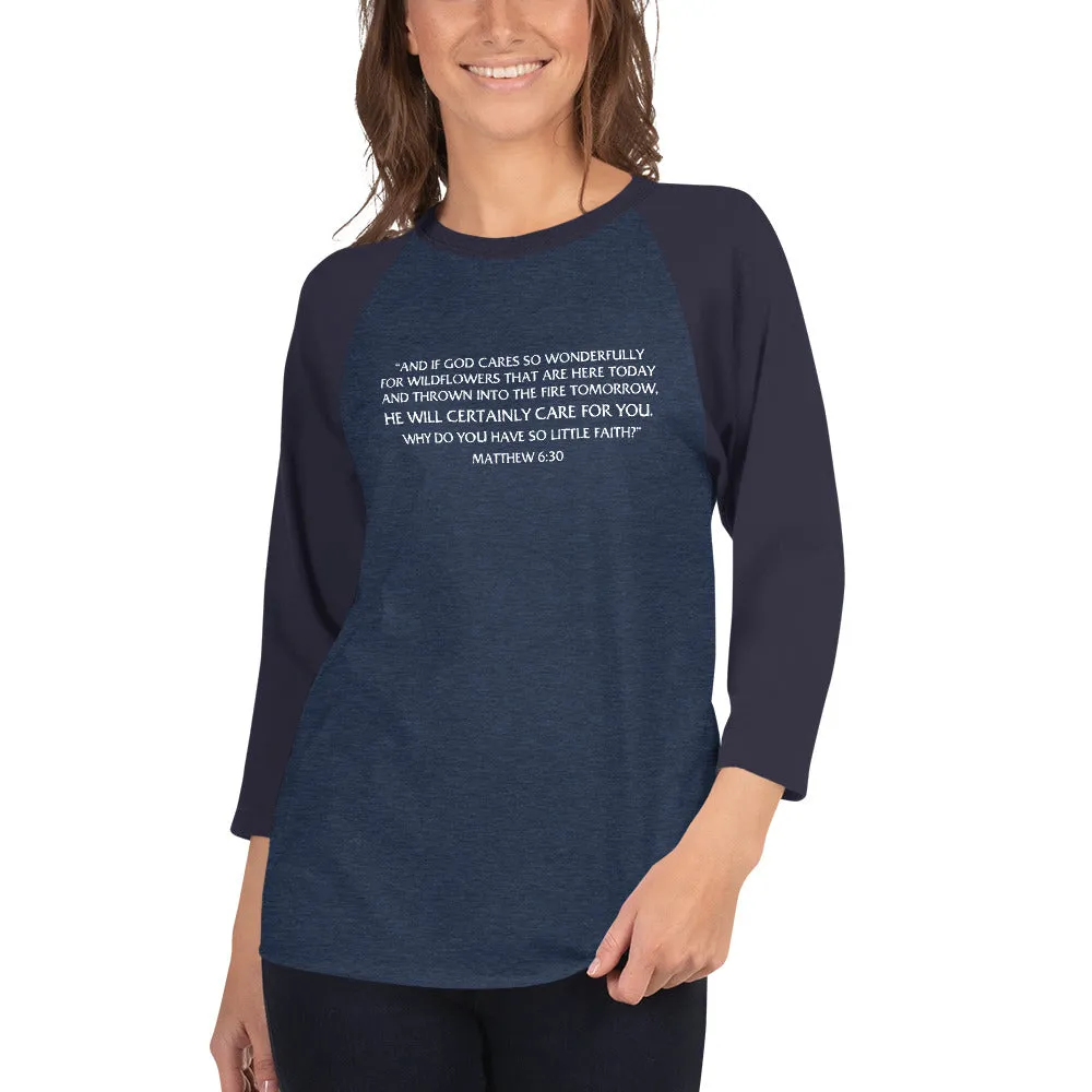 Margo's Collection - Matthew 6:30 - 3/4 sleeve raglan shirt